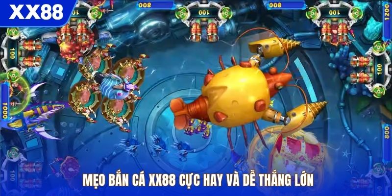 Mẹo bắn cá XX88 cực hay và dễ thắng lớn