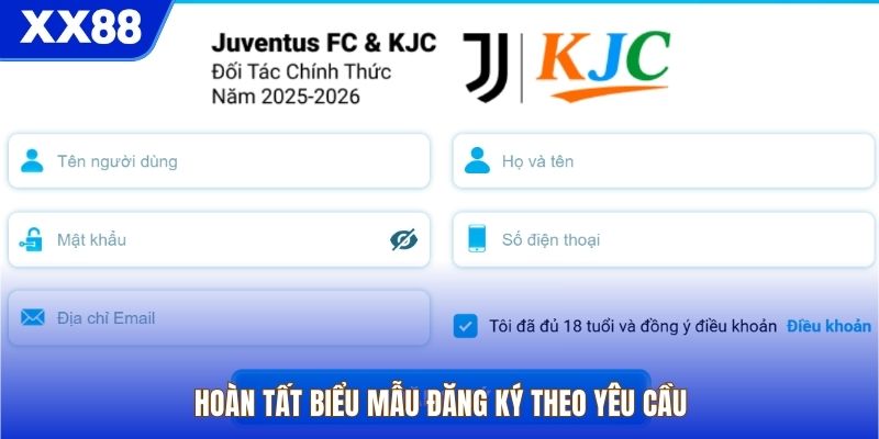 Hoàn tất biểu mẫu đăng ký theo yêu cầu